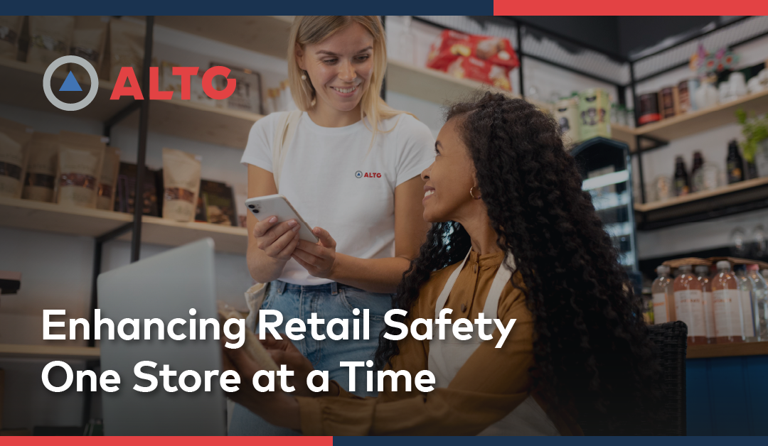 Enhancing Retail Safety One Store At A Time